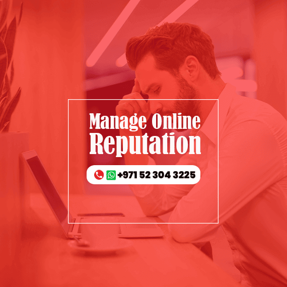  Manage Reputation online Dubai